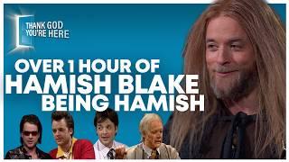 Over 1 Hour Of Hamish Being Hamish | Thank God You're Here