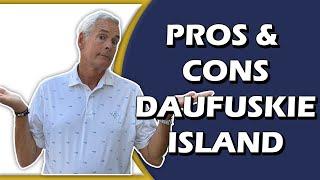 Five Pros and Cons | Life of Living on Daufuskie Island | John Weber