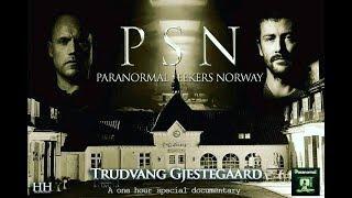 PARANORMAL SEEKERS NORWAY © TRUDVANG HOTEL ( Full episode English )