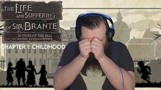 Chapter 1 | Childhood | The Life And Suffering Of Sir Brante