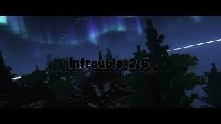 Introuble Season 2.0 | Offizieller Server-Trailer