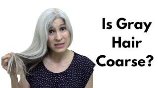 Gray Hair Transition: Is Gray Hair Coarse? #grayhairtransition #grayhairjourney