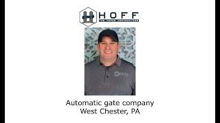 Automatic gate company West Chester, PA - Hoff - The Fence Contractors