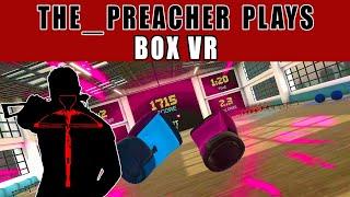 Box VR: First impressions (PSVR PS4 Pro) Gameplay, The_Preacher Plays