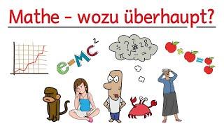 Warum Mathe wichtig ist - Wozu brauche ich Mathematik im Leben?