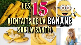 LES 15 BIENFAITS DE LA BANANE SUR LA SANTÉ !