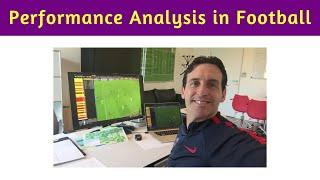 Performance Analysis in Football