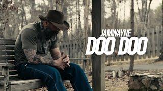 JamWayne - Doo Doo (Official Video)