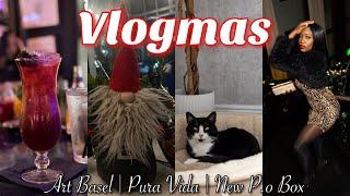 Vlogmas: Art Basel Weekend, New Po BOX, Solo Date, Pura Vida & More