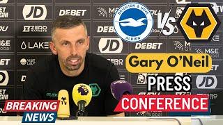 I Know The Best Goal Keeper  Gary O'Neil BRIGHTON v WOLVES Press Conference-MAIN POINTS