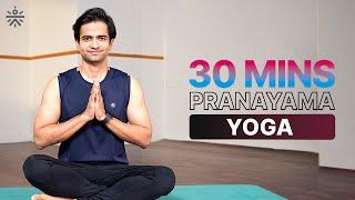 30 Mins Pranayama Yoga | Yoga At Home | Yoga For Beginners | Yoga Routine | @cult.official