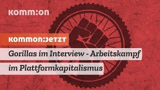 Gorillas im Interview - Arbeitskampf im Plattformkapitalismus