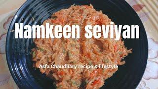 Namkeen seviyan recipe/how to make namkeen seviyan recipe/Asfa Chaudhary