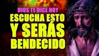 DIOS TE DICE HOY  ¿ME REGALAS UNOS MINUTOS ESCUCHA ESTO Y SERÁS BENDECIDO 