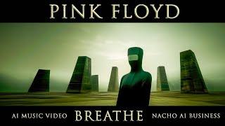 Pink Floyd - Breathe (AI Music Video)