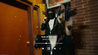 [FREE] Chicago Drill Type Beat - "RUN UP ON HIM" (prod.by guap)