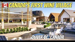 🟢Canada’s First Wine Village|| A Must See|| Oliver BC