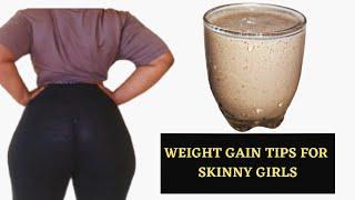 How To Gain Weight Fast Naturally For Skinny Girls