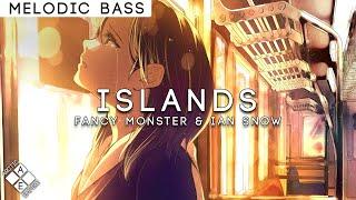 Fancy Monster & Ian Snow - Islands (ft. Nina Sung) | Melodic Bass