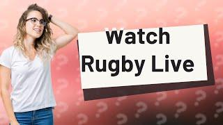 How to watch Rugby League live?