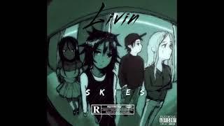 Skies - Livin ( Produced by yovngblake II )