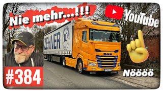 Einmal und nie wieder...!!! ( Lustlos )Erster Tag und dann das....!!! LKW Truck Doku #384