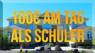 Wie man als Schüler 100€ AM TAG im Internet verdienen kann