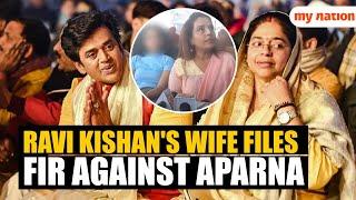 Aparna Thakur booked for ₹20-crore extortion attempt who claimed to be Ravi Kishan's wife