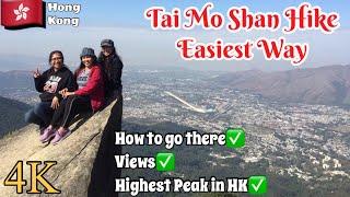 [4K] HK HIKE: TAI MO SHAN | HIGHEST PEAK | TAI MO SHAN COUNTRY PARK | EASIEST WAY | JOY WANDERS HK