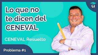 Examen CENEVAL Resuelto |  Problema #1