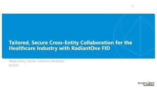 Radiant Logic Webinar: Healthcare Industry with RadiantOne FID