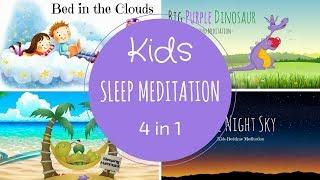 SLEEP Meditation for Kids | 4 Kids Meditations in 1 | Guided Meditation for Children