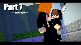 [ Minecraft Animation ] School story love boy Part 7