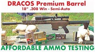 DRACOS 308 Winchester - Ammo testing geared for Hunting loads