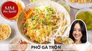 Phở Gà Trộn • Vietnamese Dry Chicken Noodle Bowl