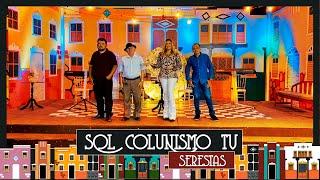 SOL COLUNISMO TV SERESTAS | TEINHA DO FORRÓ, MARKITO DO FORRÓ E JOAQUIM DO CLARINETE