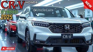 2025 HONDA CR-V HYBRID - Review, Pricing, And Specs !! WATCH NOW!!