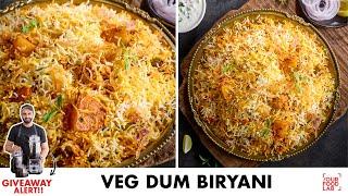 Veg Dum Biryani Recipe | स्वादिष्ट वेज दम बिरयानी | Chef Sanjyot Keer