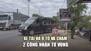 Xe tải và ô tô 16 chỗ va chạm, 2 công nhân tử vong