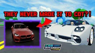 THESE CARS NEVER MADE IT TO Car dealership tycoon?! | Mird CDT