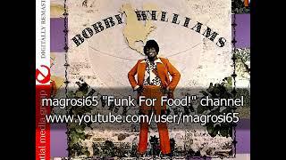 Bobby Williams -  Make Yourself Funky - 1974