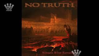 [EGxHC] No Truth - Witness What Remains - 2024 (Full EP)