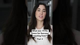 What was the 1970’s “Dress for Success” style reacting to? (Part 3) #70sfashion