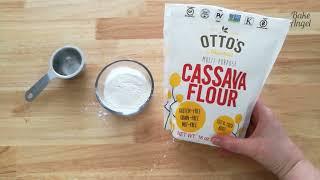 New Ingredient Review - CASSAVA FLOUR | What is it and how can you use it in baking | Gluten Free