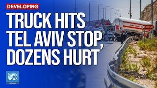 Tel Aviv 'Truck Attack' Leaves 40 Injured | Dawn News English