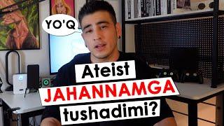 ATEIST JAHANNAMGA TUSHADIMI? - TODD KAFOLATI