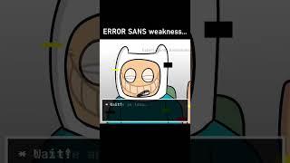 ERROR SANS greatest WEAKNESS... (Undertale Animation)