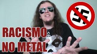 RACISMO NO METAL | #PlannoD