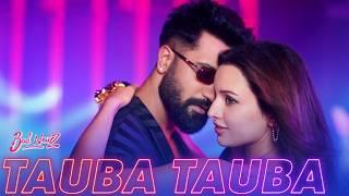 Tauba Tauba Full (Audio) Song - Bad Newz | Vicky K, Tripti Dimri | Karan Aujla