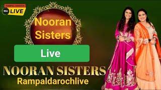 Nooran Sister Live || Jyoti Nooran || Sultana Nooran || Nooran Sisters || Rampaldarochlive